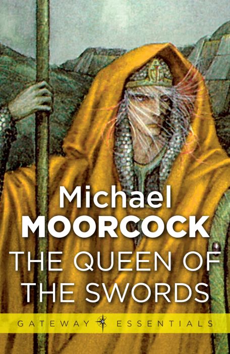 The Queen of the Swords Michael Moorcock