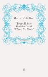 'Tears Before Bedtime' and 'Weep No More'