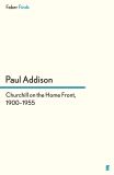 Churchill on the Home Front, 1900–1955