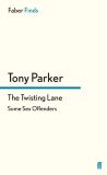 The Twisting Lane