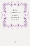 Sibelius Volume II: 1904-1914