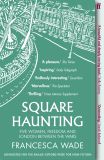 Square Haunting