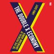 The Double X Economy