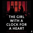 The Girl With A Clock For A Heart
