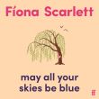 May All Your Skies Be Blue