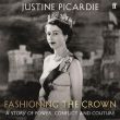 Fashioning the Crown