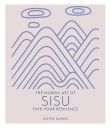The Nordic Art of Sisu