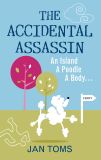 The Accidental Assassin