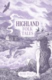 Highland Folk Tales