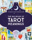 The Big Book of Tarot Meanings