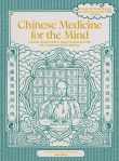 Chinese Medicine for the Mind