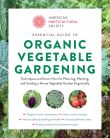 Essential Guide to Organic Vegetable Gardening