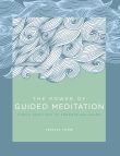 The Power of Guided Meditation
