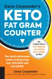 Dana Carpender's Keto Fat Gram Counter