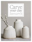 Carve Your Clay