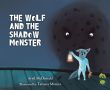 The Wolf and the Shadow Monster