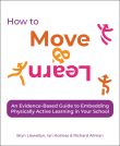 How to Move & Learn
