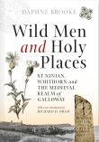 Wild Men and Holy Places