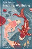 Folk Tales for Health and Wellbeing