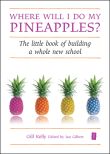 Where will I do my pineapples?