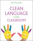 Clean Language in the Classroom