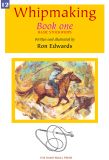 Whipmaking Book One