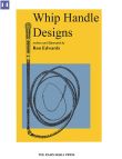 Whip Handle Designs