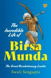 The Incredible Life of Birsa Munda