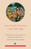 Guru Nanak’s Discourse to the Nath Yogis