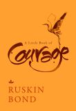 A Little Book of Courage