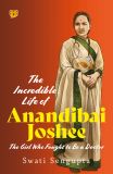 The Incredible Life of Anandibai Joshee
