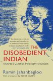 The Disobedient Indian