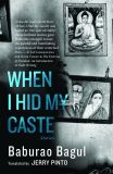 When I Hid My Caste
